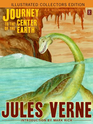 cover image of Journey to the Center of the Earth (Illustrated Collectors Edition) (New Translation) (53 Illustrations) (SF Classic)
